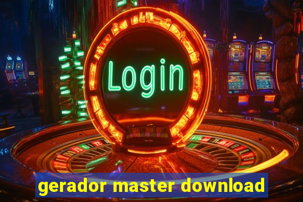 gerador master download